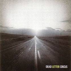 Dead Letter Circus : Dead Letter Circus